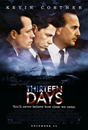 Yakın tehlike / Thirteen Days türkçe dublaj izle