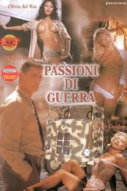 Passioni di Guerra erotik film izle