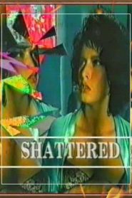 Shattered(1991) erotik film izle