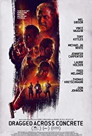 Adaletsiz / Dragged Across Concrete 2018 hd film izle