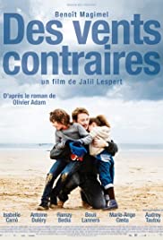 Sert Rüzgarlar – Des vents contraires (2011) izle