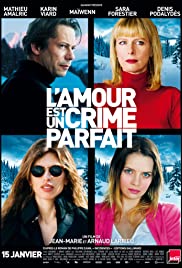 Aşk En Kusursuz Cinayettir / L’amour est un crime parfait türkçe dublaj izle