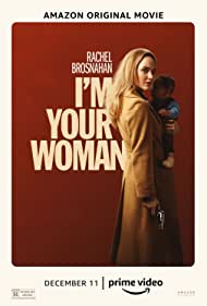 Zorlu Kaçış / I’m Your Woman – Alt Yazılı izle