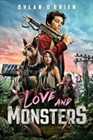 Aşk ve Canavarlar / Love and Monsters – Türkçe Dublaj İzle