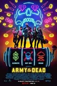 Ölüler Ordusu/ Army of the Dead izle