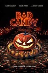 Bad Candy – alt yazılı izle