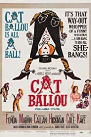 Kanunsuz silâhşor / Cat Ballou izle