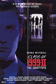 Class of 1999 II: The Substitute izle