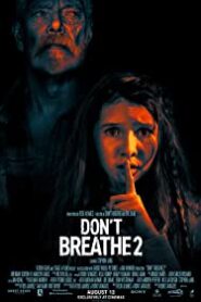 Don’t Breathe 2 / Nefesini Tut 2 izle