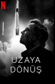 Uzaya Dönüş / Return to Space izle