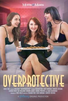 Overprotective erotik film izle