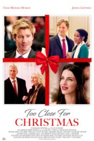 Noel’e Çok Yakın / Too Close for Christmas izle