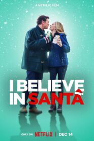 I Believe in Santa izle