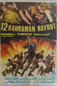 12 Kahraman Haydut full film izle