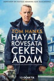 Hayata Röveşata Çeken Adam izle