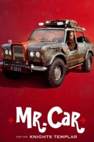 Mr. Car and the Knights Templar izle